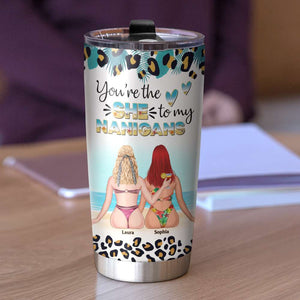 You Are The She To My Nanigans Personalized Tumbler Cup, Gift For Friends - Tumbler Cup - GoDuckee