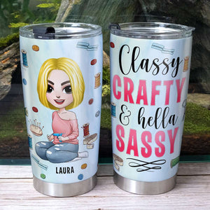 Classy Crafty & Hella Sassy, Personalized Tumbler, Gift for Crafty Girls - Tumbler Cup - GoDuckee