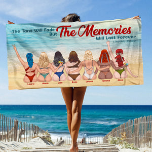 The Tan Will Fade But The Memories Will Last Forever Personalized Beach Towel, Gift For Girls - Beach Towel - GoDuckee