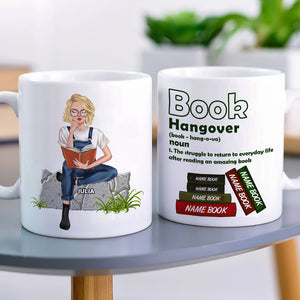 Book Hangover The Struggle To Return To Everyone Life Personalized Mug, Gift For Book Lovers - Coffee Mug - GoDuckee