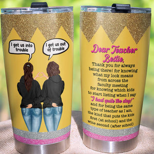 Personalized Teacher Besties Tumbler - Dear Teacher Bestie - Tumbler Cup - GoDuckee