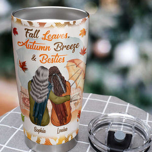 Fall Leaves Autumn Breeze & Besties Personalized Tumbler Cup, Gift For Friends - Tumbler Cup - GoDuckee