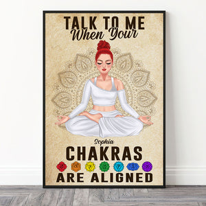 Talk To Me When Your Chakras Are Aligned Personalized Yoga Canvas Print Gift For Yoga Lovers - Poster & Canvas - GoDuckee