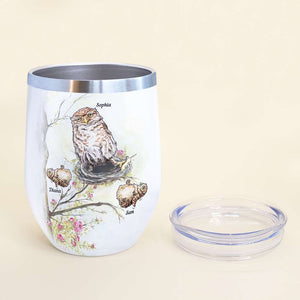 Thanks For The Tough Love, Owl Mom Bird Personalized Wine Tumbler, Gift For Mom - Wine Tumbler - GoDuckee