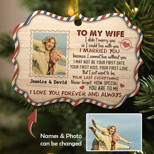 To My Wife I Didn’t Marry You So I Could Live With You Personalized Medallion Acrylic Ornament , Gift For Couple - Ornament - GoDuckee