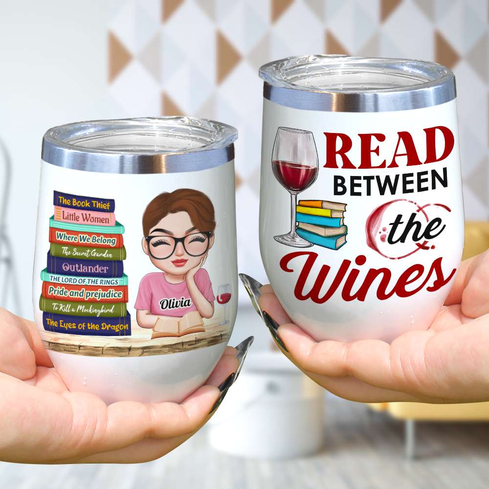 Read Between The Wines, Girl Reading Book Wine Tumbler - Wine Tumbler - GoDuckee