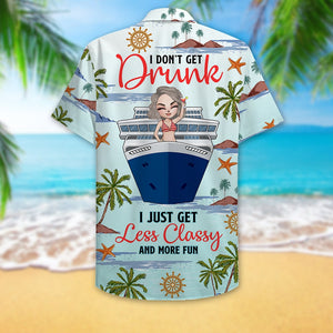 Personalized Cruising Girl Hawaiian Shirt - Drunk Less Classy and More Fun - Hawaiian Shirts - GoDuckee