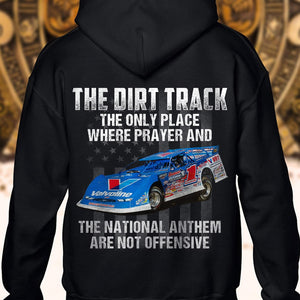 Dirt Track Racing The Only Place Where Prayer and The National Anthem Are Not Offensive, Personalized Shirts, Gifts for Dirt Track Lovers - Shirts - GoDuckee