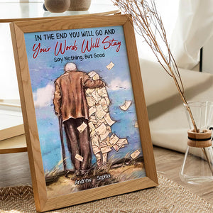 In The End You Will Go And Your Words Will Stay, Say Nothing But Good Personalized Canvas Print, Memorial Gif - Poster & Canvas - GoDuckee