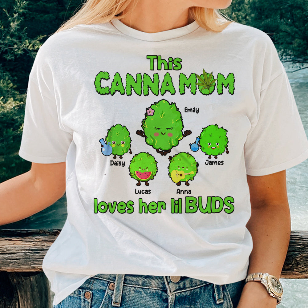 This Canna Mom Loves Her Lil Buds, Personalized Shirt, Gift For Mom, Mother's Day Gift, Mom's Little Buds - Shirts - GoDuckee