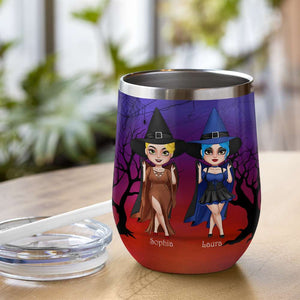 Hangout With My Witches And Do Witchy Things, Personalized Witch Wine Tumbler, Gift for Girls - Wine Tumbler - GoDuckee