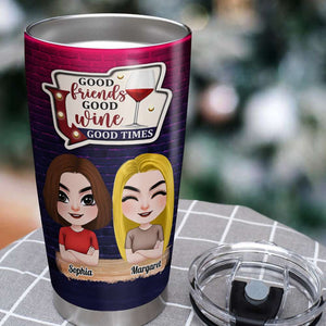 Good Friends Good Wine Good Times, Personalized Tumbler, Gift For Bestie - Tumbler Cup - GoDuckee