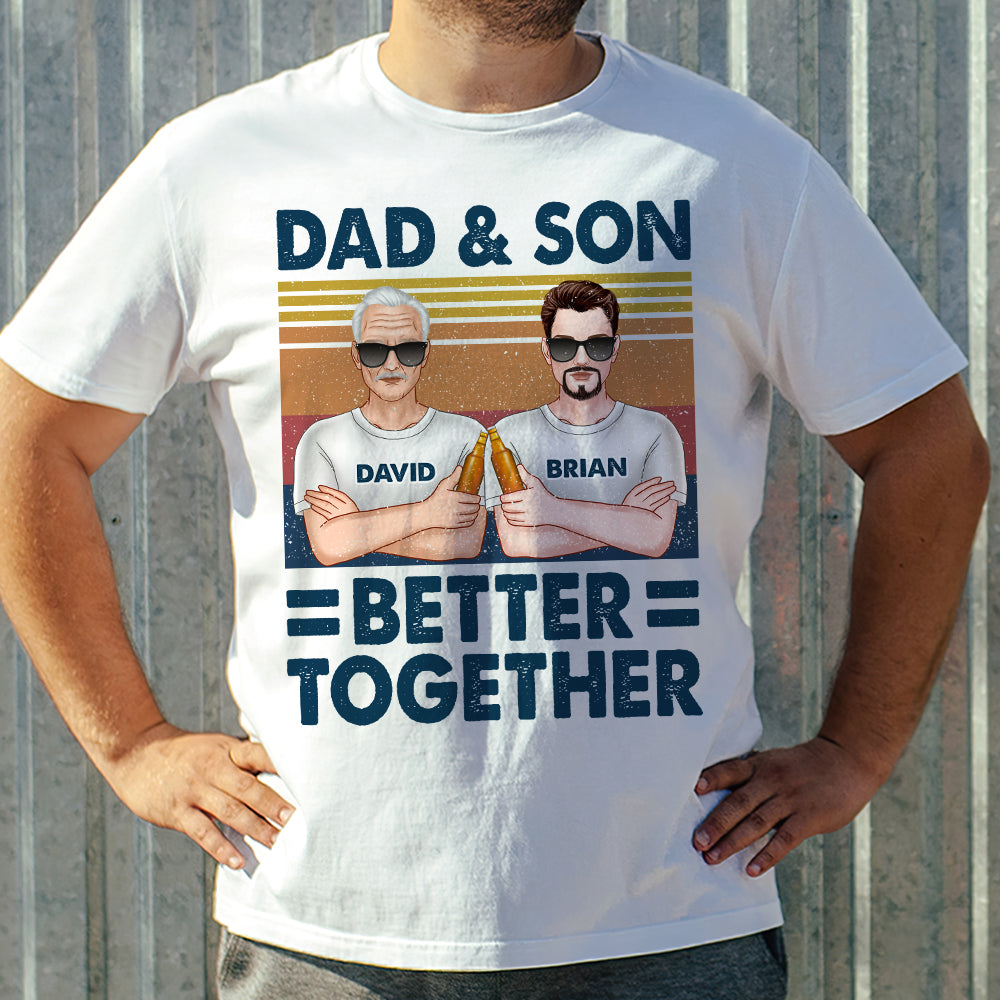 Dad And Son Better Together, Best Man Of Family T-shirt Hoodie Sweatshirt - Shirts - GoDuckee