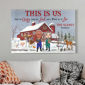 Farmer Life This Is Us Crazy, Loud & Love Personalized Canvas Print - Poster & Canvas - GoDuckee