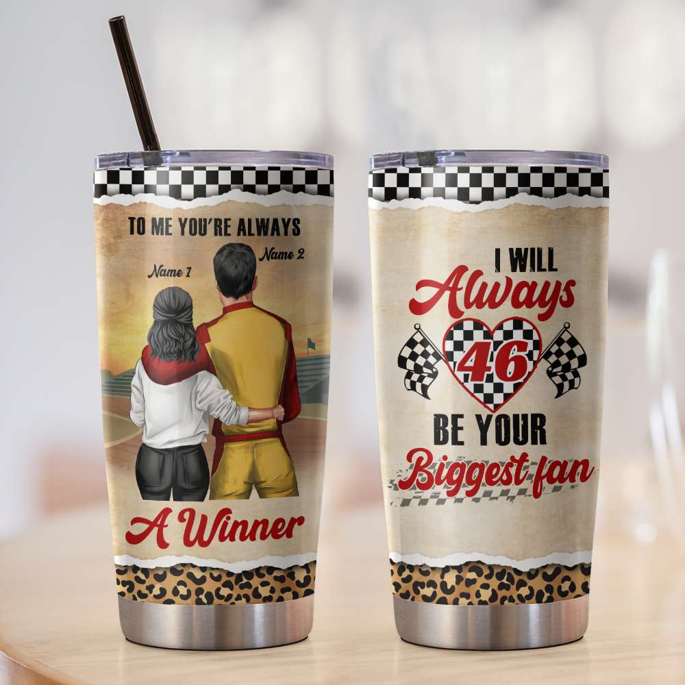 Personalized Racing Couple Tumbler - For Racing Girl I Will Always Be Your Biggest Fan - Tumbler Cup - GoDuckee