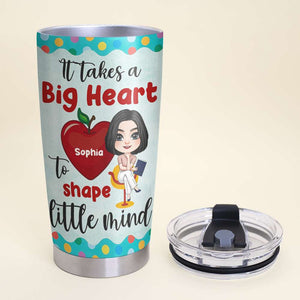 It Take A Big Heart To Shape Little Mind Personalized Tumbler Cup, Couple Gift - Tumbler Cup - GoDuckee