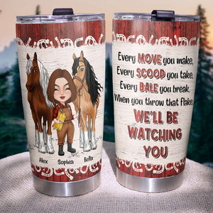 Personalized Horse Girls Tumbler, We'll Be Watching You - Tumbler Cup - GoDuckee