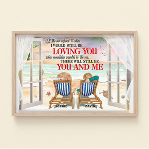 If The Sun Refused To Shine I Would Still Be Loving You Personalized Elder Couple - Poster & Canvas - GoDuckee