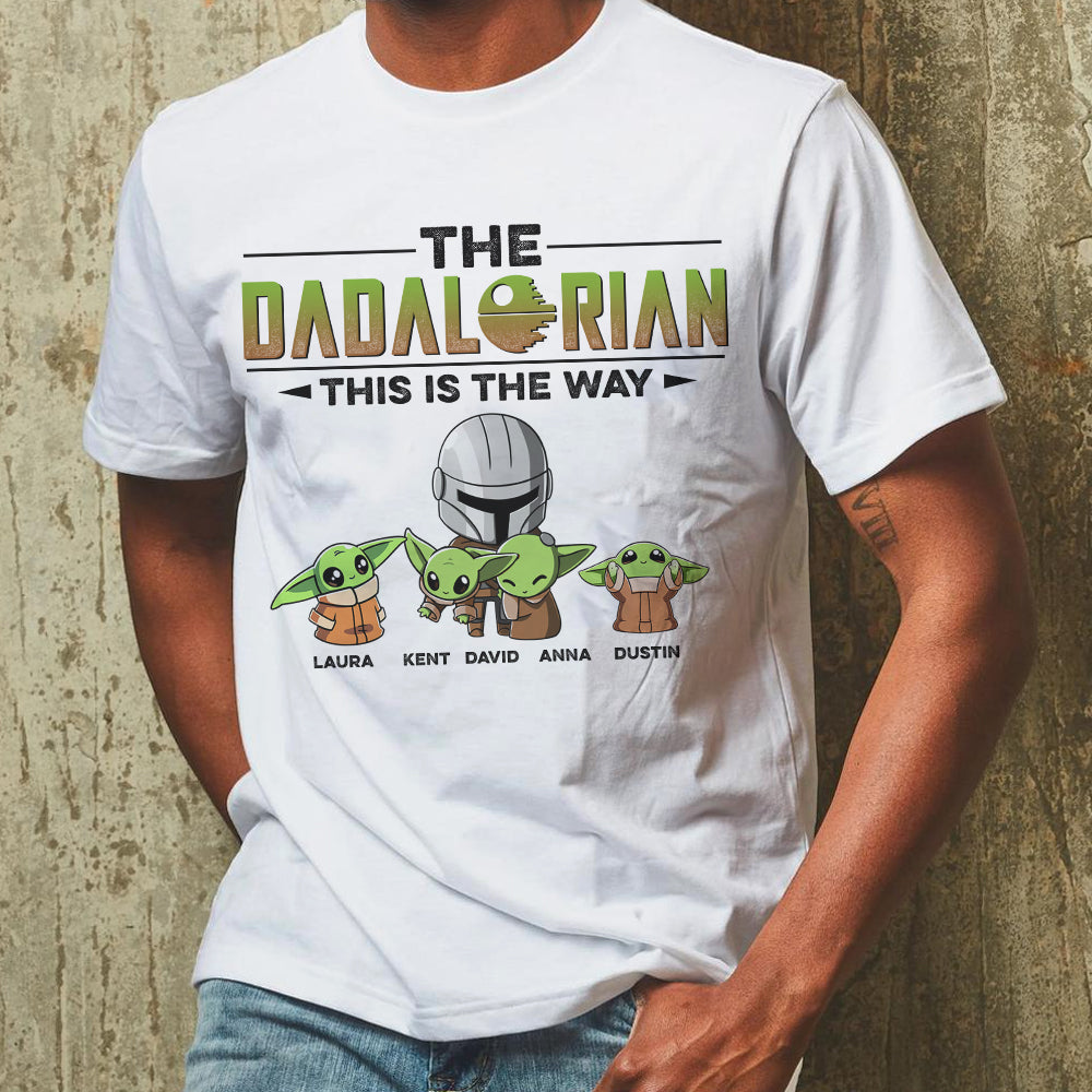 The Dadalorian Shirt, This Is The Way, Best Personalized Shirt For