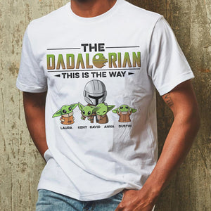 Dad This Is The Way, Personalized Shirts, Father's Day Gifts for Dads, Grandpas - Shirts - GoDuckee