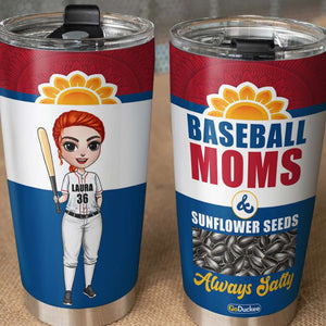 Personalized Baseball Mom Tumbler - Sunflower Seeds Always Salty - Tumbler Cup - GoDuckee
