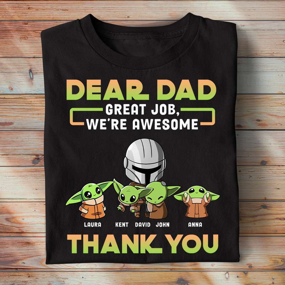 Dad Great Job We're Awesome, Personalized Shirts, Funny Father's Day Gifts - Shirts - GoDuckee