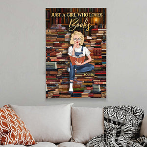 Just A Girl Who Loves Books Personalized Book Canvas Printed, Gift For Book Lovers - Poster & Canvas - GoDuckee