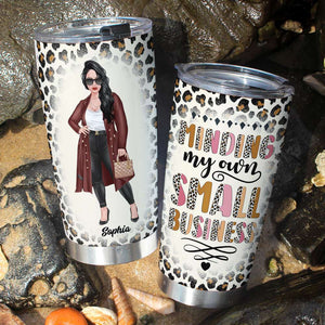 Minding My Own Small Business, Personalized Boss Tumbler for Girls - Tumbler Cup - GoDuckee