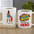 Super Mom, You're My Hero - Personalize Coffee Mug - Coffee Mug - GoDuckee