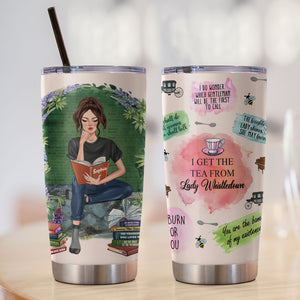 Personalized J.Q. Author Book Tumbler Cup - I Get The Tea From Lady Whistledown - Reading Girl - Tumbler Cup - GoDuckee