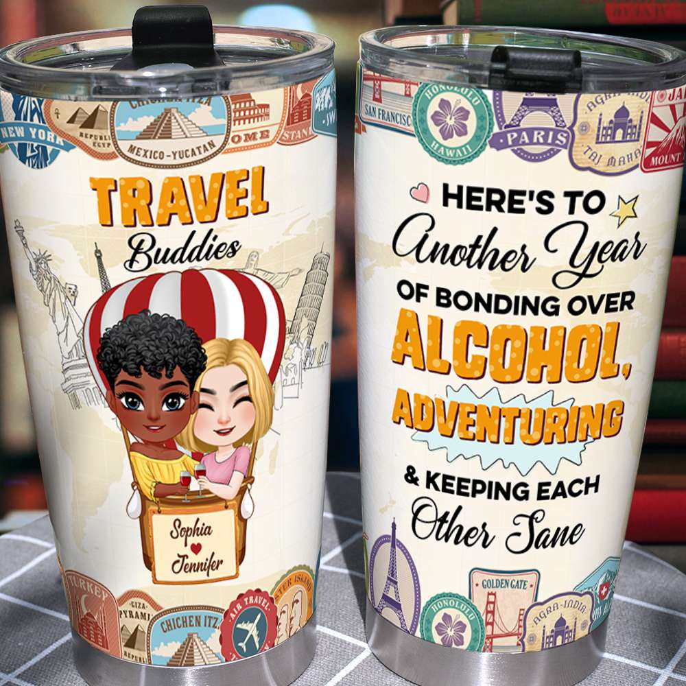Here Is To Another Year Of Alcohol Personalized Tumbler Cup, Gift For Traveling Friends - Tumbler Cup - GoDuckee