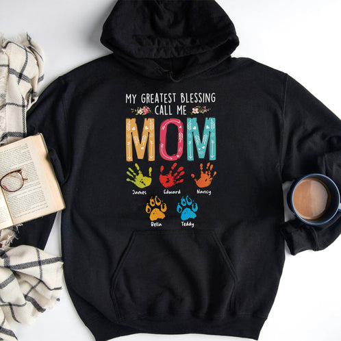 My Greatest Blessing Call Me, Mom T-shirt Hoodie Sweatshirt - Shirts - GoDuckee