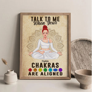 Talk To Me When Your Chakras Are Aligned Personalized Yoga Canvas Print Gift For Yoga Lovers - Poster & Canvas - GoDuckee