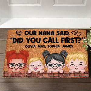 Our Nana Said "Did You Call First?" Personalized Kid Doormat, Gift For Family - Doormat - GoDuckee
