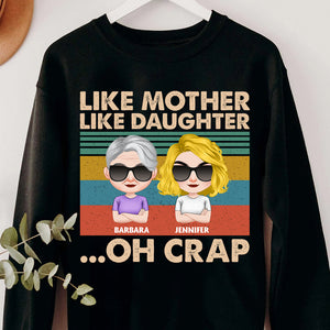 Like Mother Like Daughter, Personalized Shirt, Gift For Mother's Day 02DTDT090223HH - Shirts - GoDuckee