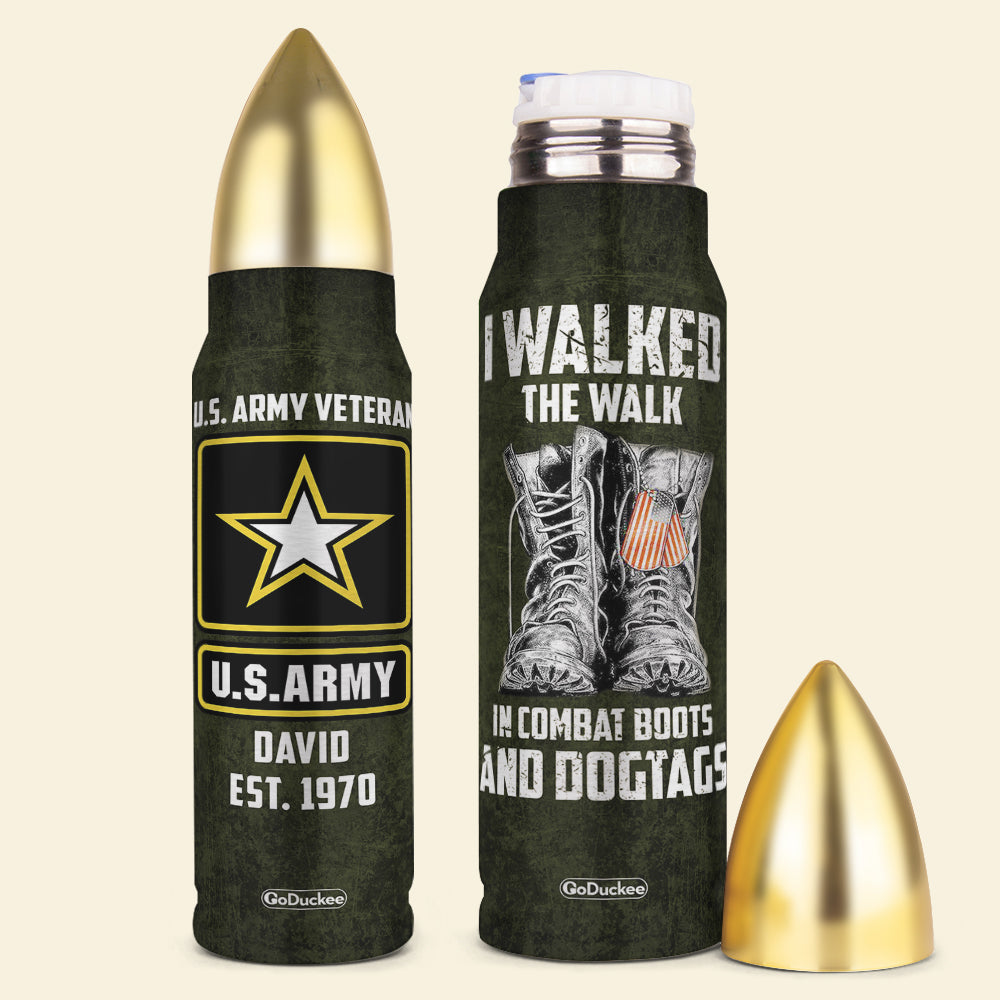 Veteran Bullet Tumbler - Custom Military Unit - I Walked The Walk In Combat Boots And Dogtags - Water Bottles - GoDuckee