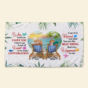 You Are The Best Thing That Ever Happened To Me, Personalized Beach Towel, Gift for Loved One - Beach Towel - GoDuckee