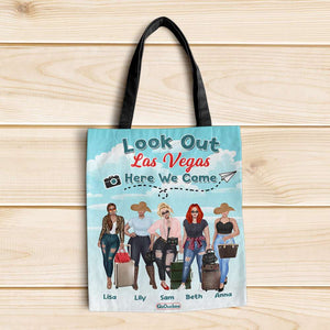 Travel Girls Look Out Las Vegas Here We Come Personalized Tote Bag - Tote Bag - GoDuckee