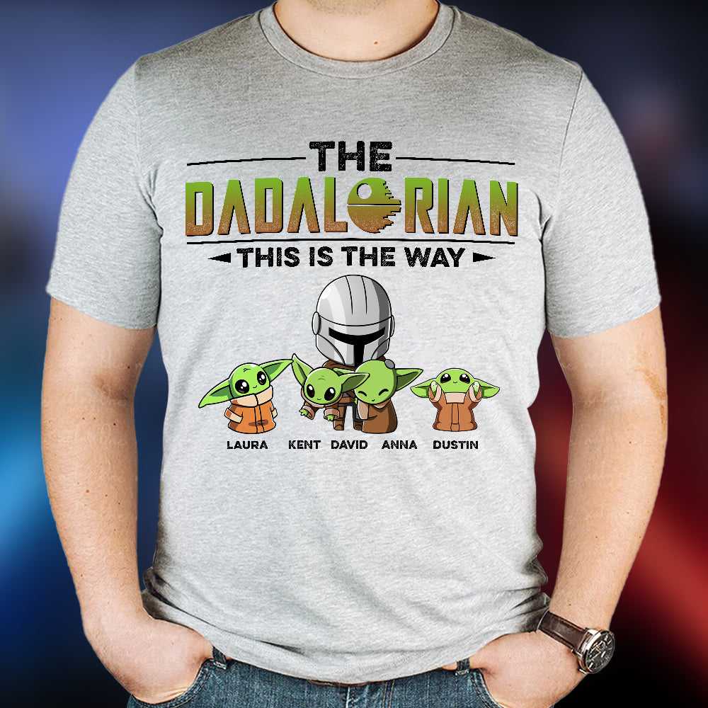 Dad This Is The Way, Personalized Shirts, Father's Day Gifts for Dads, Grandpas - Shirts - GoDuckee