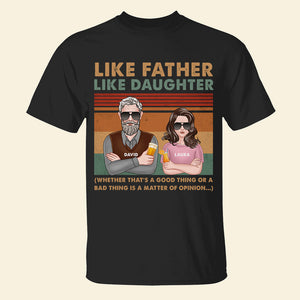 Like Father Like Daughter, Personalized Shirts, Gifts for Dad, Dad and Daughter Arms Crossed - Shirts - GoDuckee