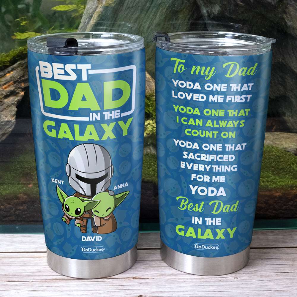 Dad Best Dad In The Galaxy, Personalized Tumbler, Father's Gifts for Dads - Tumbler Cup - GoDuckee