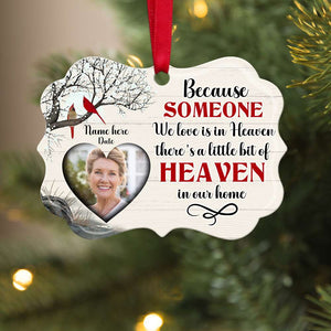 Heaven Because Someone We Love Is In Heaven - Personalized Ornament - Memorial Gift for Loss of Loved One - Ornament - GoDuckee