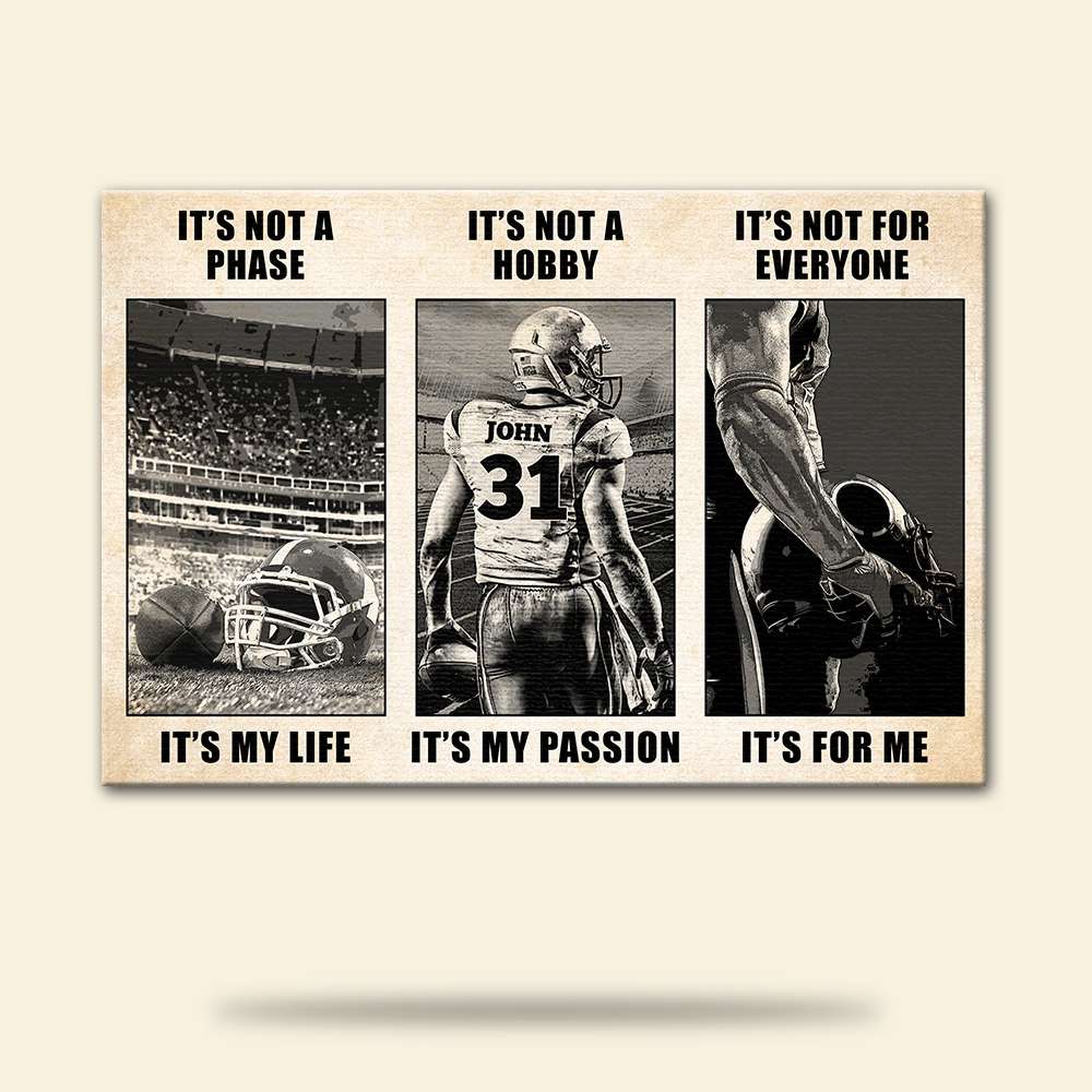 American Football It's Not A Phase It's My Life - Personalized Wall Art -Gift for Football Players - Back Player - Poster & Canvas - GoDuckee