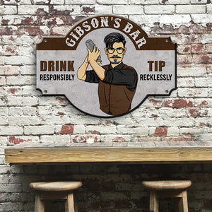 Personalized Shaking Bartender Metal Sign - Drink Responsibly Tip Recklessly - Metal Wall Art - GoDuckee