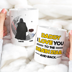 Daddy I Love You To The Death And Back Personalized Mug - Coffee Mug - GoDuckee