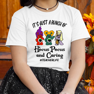 It's Just A Bunch Of Caring Personalized Teacher Shirt Gift For Teacher - Shirts - GoDuckee