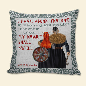 Viking Couple I Have Found The One - Personalized Pillow - Gift for Couple - Pillow - GoDuckee