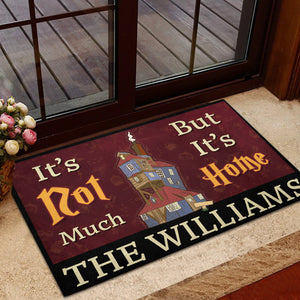Custom Name Doormat - It's Not Much But It's Home - Gifts for Fans - Doormat - GoDuckee