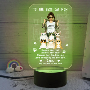 Cat Mom Roses Are Red Violets Are Blue Thanks For Feeding Me And Scooping Up My Poo Personalized Led Night Light Gift For Cat Lovers - Led Night Light - GoDuckee