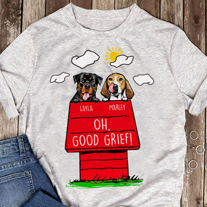 Personalized Funny Dog Shirt, Oh Good Grief, Gift for Dog Lovers - Shirts - GoDuckee